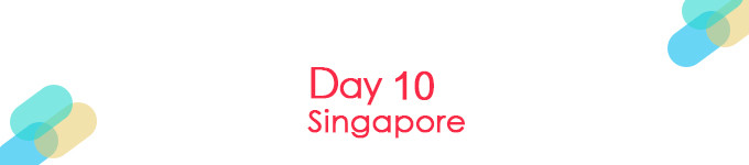 Day 10 新加坡 Day 10 新加坡